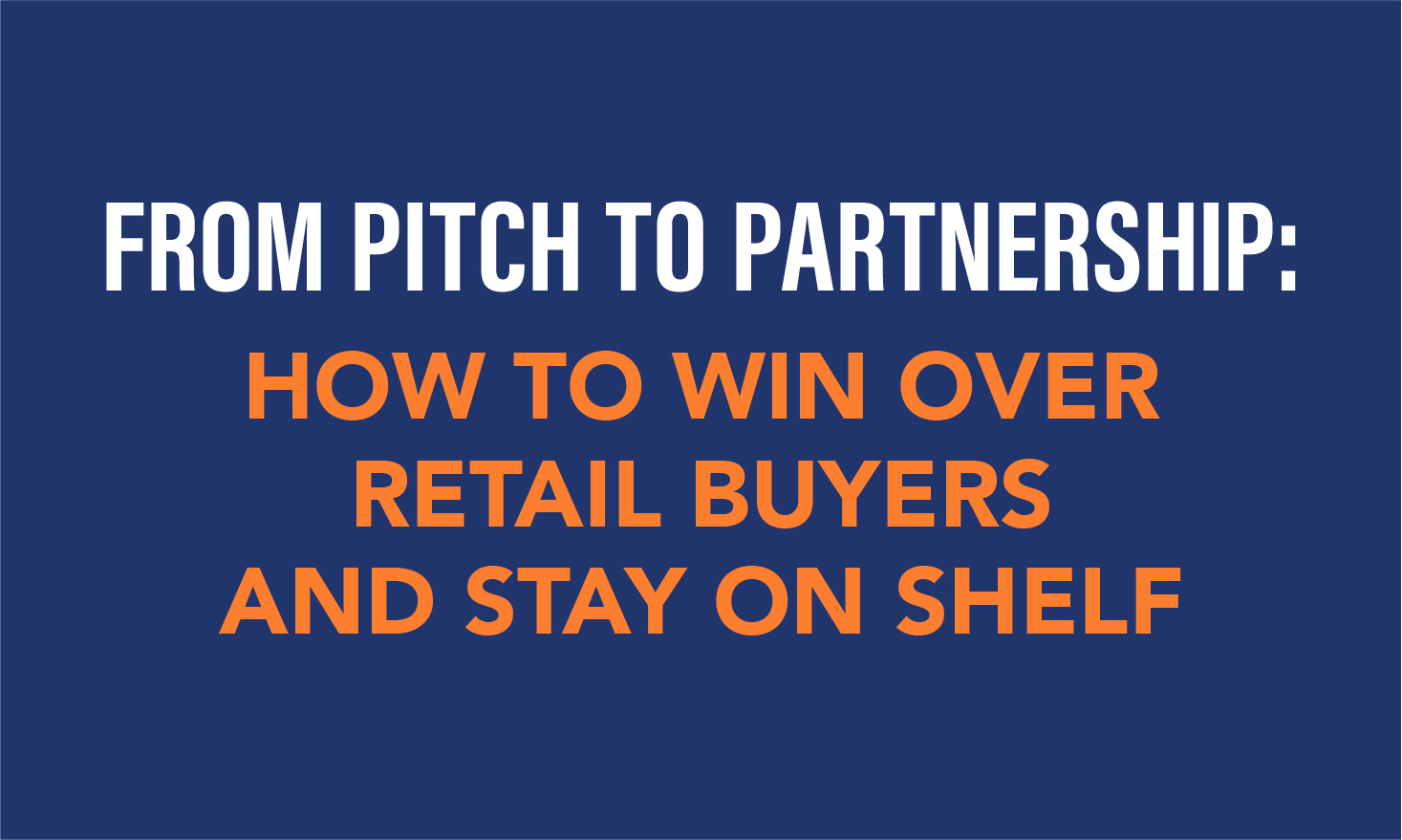 Pitch to Partnership
